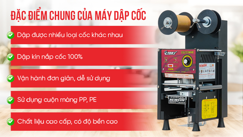 Đặc điểm chung của máy dập cốc